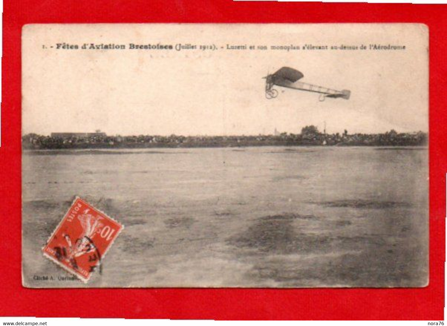 CPA  1912 "Fêtes D'Aviation Brestoises ( Juillet 1912)  Luzetti Et Son Monoplan S'élevant Au-dessus De L'Aérodrome - Brest