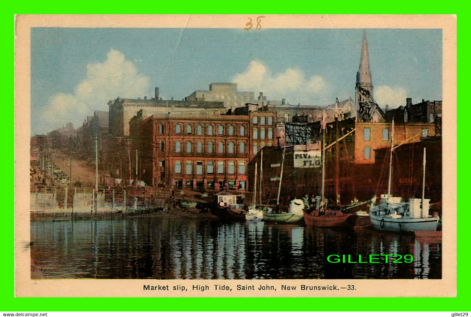 ST JOHN, NEW BRUNSWICK - MARKET SLIP, HIGH TIDE - WRITTEN IN 1938 - PECO - - St. John