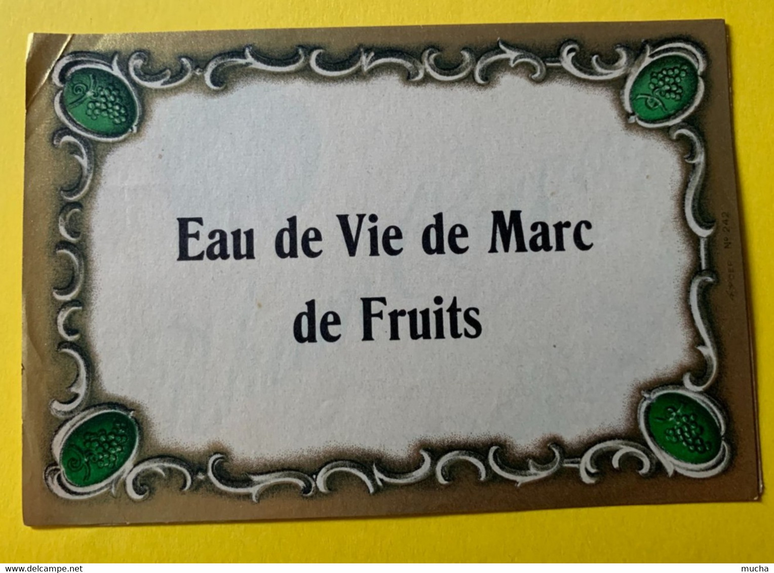 19782 -  Ancienne étiquette Eau De Vie De Marc De Fruits - Alcohols & Spirits