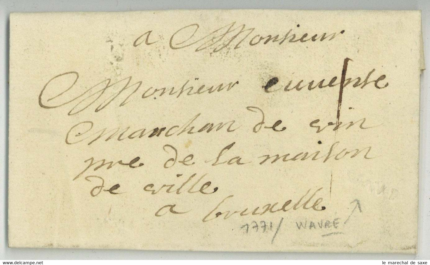 Ottignies 1771 WAVRE Pour Bruxelles Thiry - 1714-1794 (Pays-Bas Autrichiens)