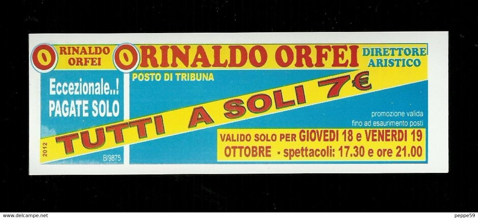 Biglietto Ingresso Circo - Rinaldo Orfei  2 - Misura Cm. 14x4 - Tickets - Vouchers