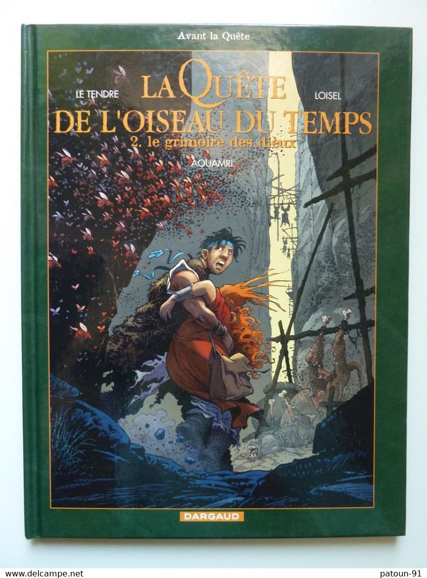 La Quête De L'Oiseau Du Temps, Le Grimoire Des Dieux, En EO En TTBE - Quête De L'oiseau Du Temps, La