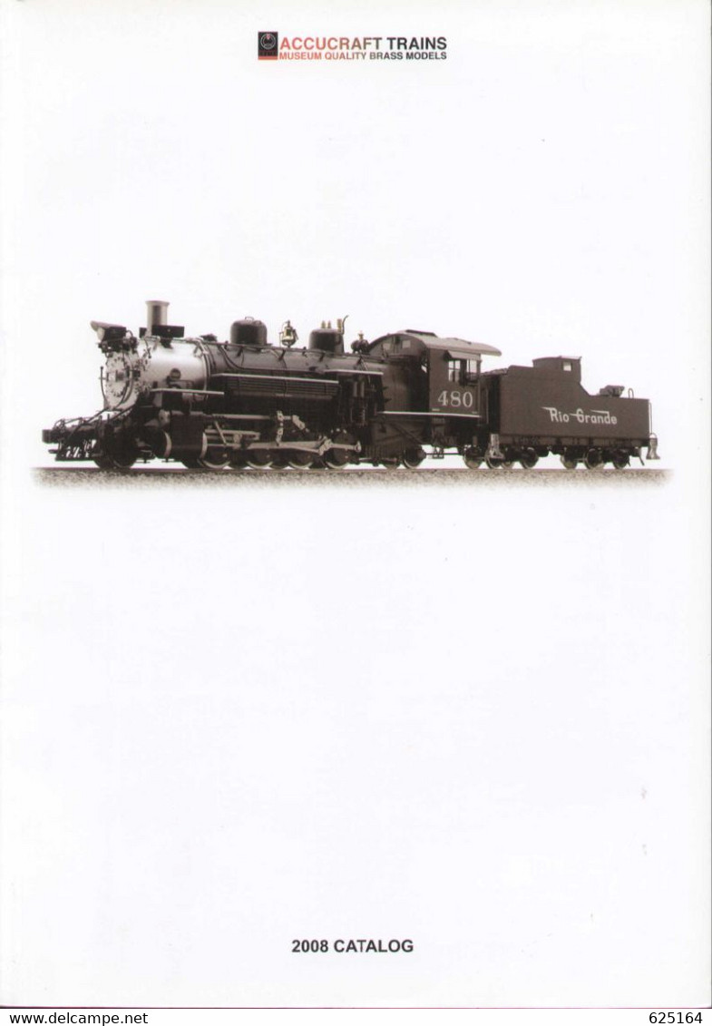 Catalogue ACCUCRAFT TRAINS 2008 Brass 1:32 Fn3 1:20,3 45 Mm.Gauge On3 On30 - Anglais