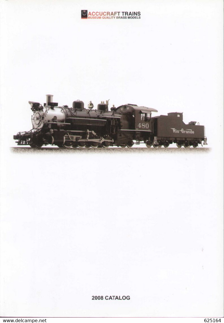 Catalogue ACCUCRAFT TRAINS 2008 Brass 1:32 Fn3 1:20,3 45 Mm.Gauge On3 On30 - Englisch