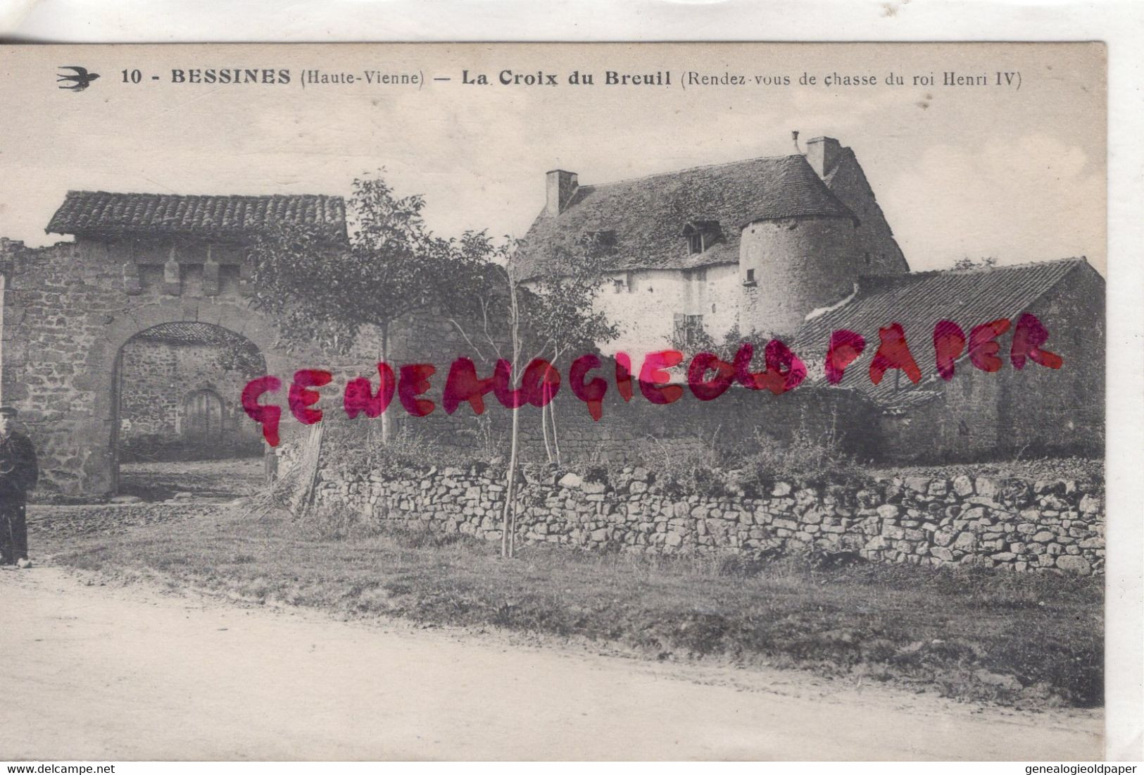 87- BESSINES SUR GARTEMPE- LA CROIX DU BREUIL RENDEZ VOUS DE CHASSE DU ROI HENRI IV - Bessines Sur Gartempe