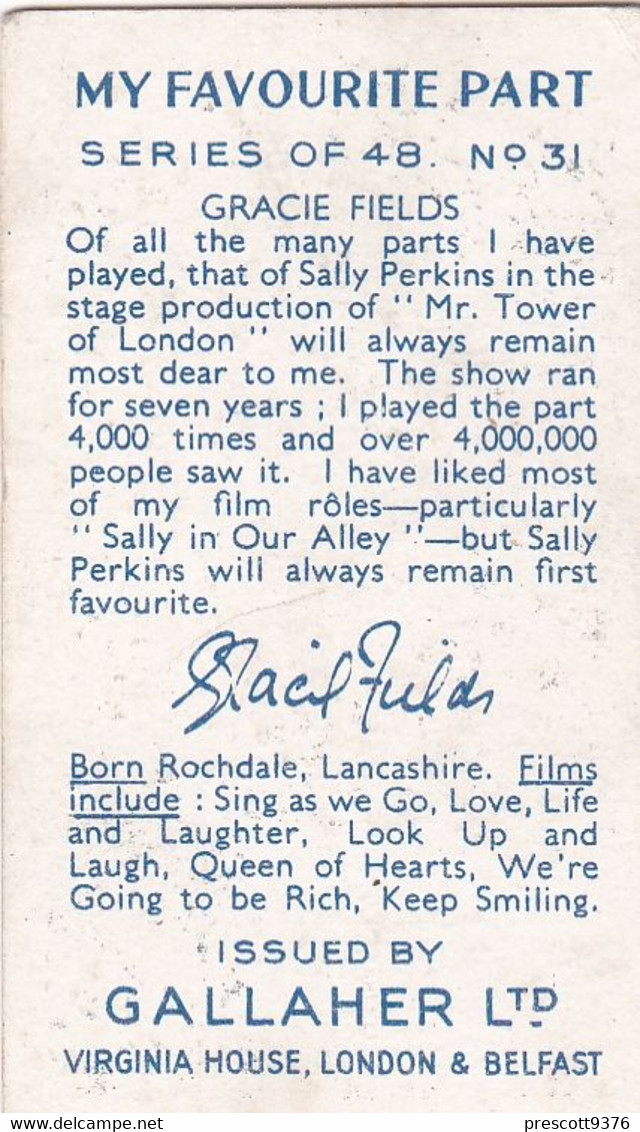 My Favourite Part 1937 - 31 Gracie Fields "Sally Perkins" - Gallaher - Film Star - Facsimile Autograph - Gallaher