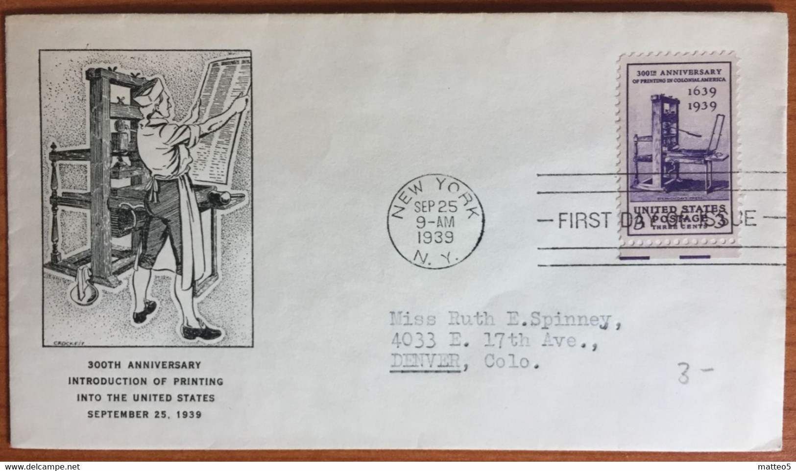 1939 - United States - FDC - 300th Anniversary Of Printing In U.S. New York For Denver - 583 - 1851-1940