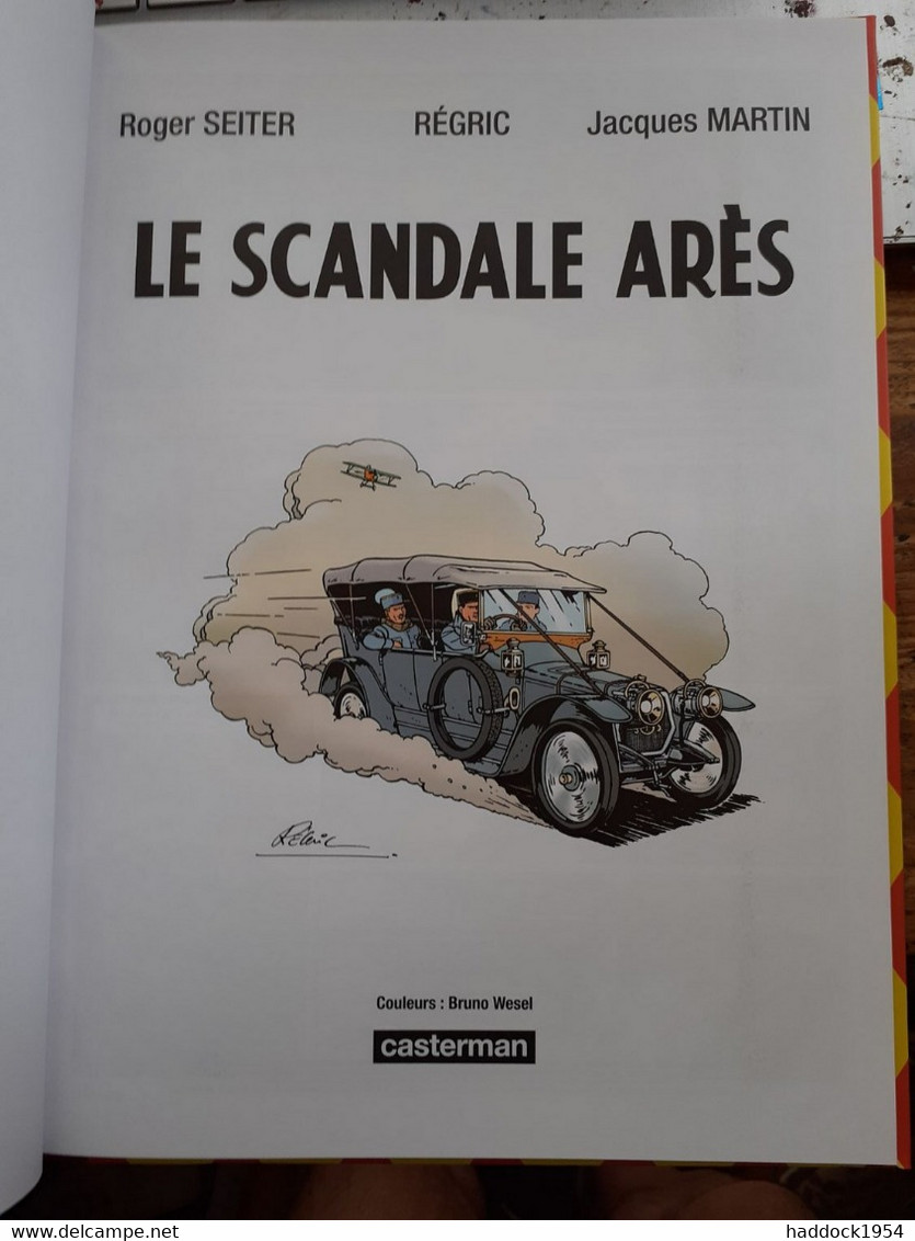 Le Scandale ARES ROGER SEITER REGRIC JACQUES MARTIN Casterman Canal Bd 2022 - Lefranc