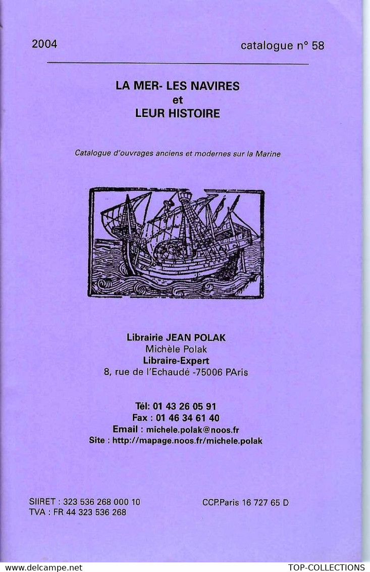 2004 DOCUMENTATION LA MER LES NAVIRE ET LEUR HISTOIRE CATALOGUE LIBRAIRIE Jean Polak Paris - Historische Documenten