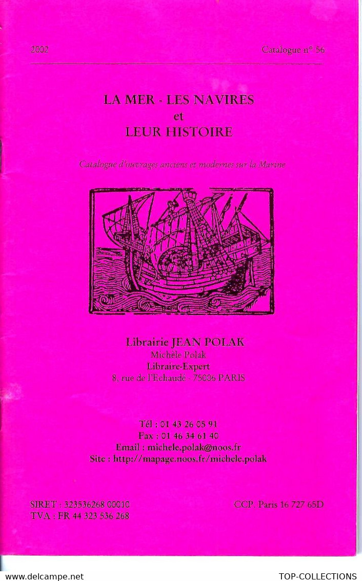 2002 DOCUMENTATION LA MER LES NAVIRE ET LEUR HISTOIRE CATALOGUE LIBRAIRIE Jean Polak Paris - Historische Dokumente