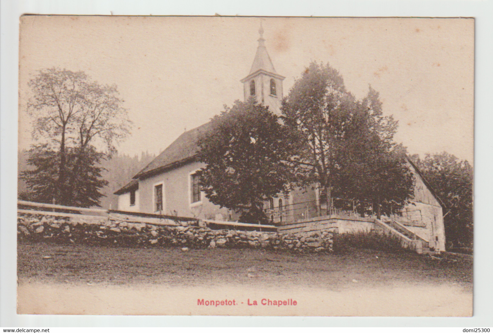 25 – LA CLUSE ET MIJOUX – MONPETOT – La Chapelle – CP Neuve Dos Vert. - Pontarlier