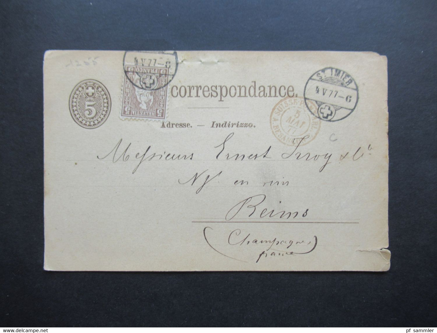 Schweiz 1877 Ganzsache Mit Zusatzfrankatur Auslandsverwendung St. Imier - Reims Suisse Pont Rückseitig 2 Weitere Stempel - Cartas & Documentos