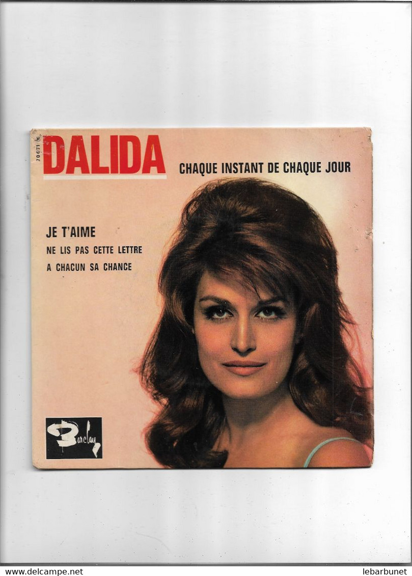 Disque 45 T  Dalida 4 Titres Chaque Instant De Chaque Jour-je T'aime-ne Lis Pas Cette Lettre-à Chacub Sa Chance - 45 T - Maxi-Single