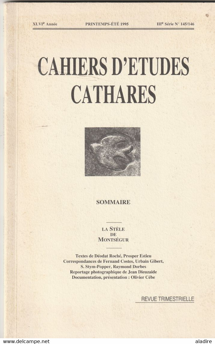 1995 - IIIe Série - N° 145 / 146 - La Stèle De Monségur - Cahiers D'Etudes Cathares - Photos De Jean Dieuzaide - Magazines