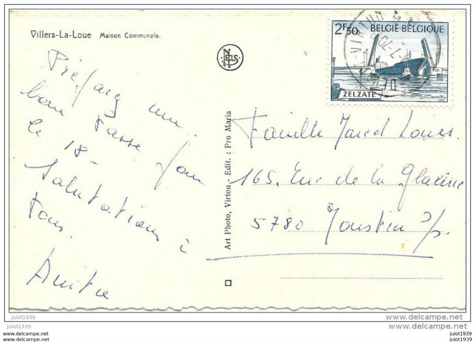 VILLERS - LA - LOUE ..-- Maison Communale . Vers MOUSTIER ( Famille Marcel LOUIS ) . Voir Verso . - Meix-devant-Virton