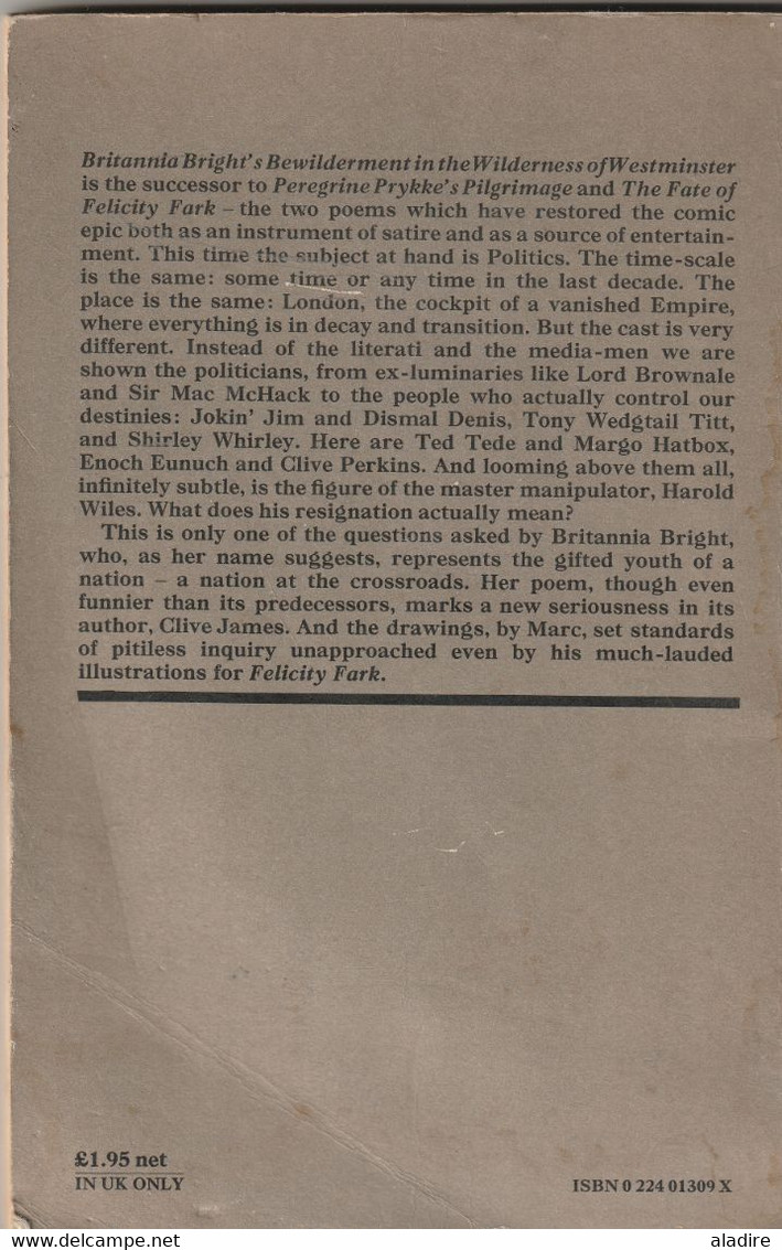 BRITANNIA BRIGHT'S Bewilderment In The Wilderness Of Westminster - Clive James - Illustrations By MARC - 1976 - Unclassified