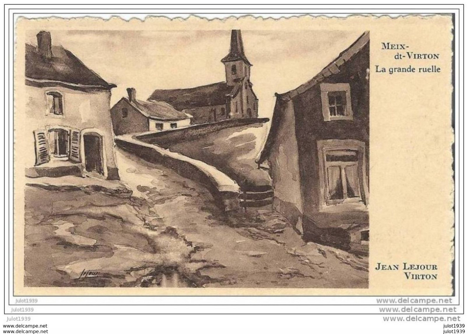 MEIX  ..-- La Grande Ruelle .  Reproduction D'une Oeuvre De Jean LEJOUR . - Meix-devant-Virton