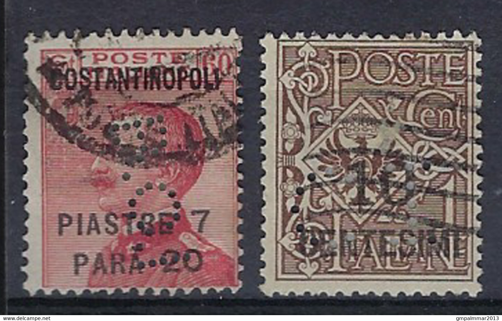 PERFIN / PERFO / LOCHUNG 2 Stamps , 1 X LEVANT / LEVANTE  ITALY OFFICE CONSTANTINOPOLI  ; 2 Scans ! LOT 207 - Non Classés