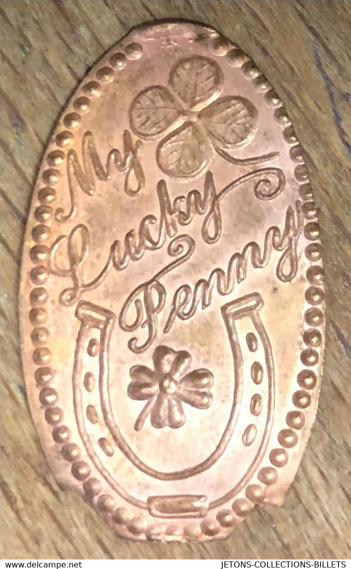 ÉTATS-UNIS USA MY LUCKY PENNY PIÈCE ÉCRASÉE PENNY ELONGATED COIN MEDAILLE TOURISTIQUE MEDALS TOKENS - Souvenir-Medaille (elongated Coins)