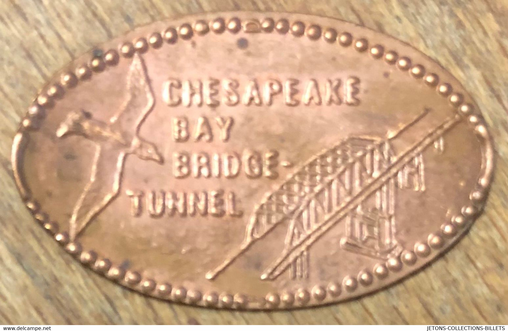 ÉTATS-UNIS USA CHESAPEAKE BAY  BRIDGE-TUNNEL PIÈCE ÉCRASÉE PENNY ELONGATED COIN MEDAILLE TOURISTIQUE MEDALS TOKENS - Elongated Coins