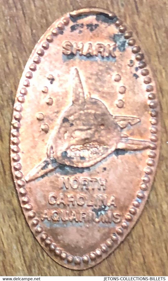 ÉTATS-UNIS USA NORTH CAROLINA AQUARIUMS SHARK PIÈCE ÉCRASÉE PENNY ELONGATED COIN MEDAILLE TOURISTIQUE MEDALS TOKENS - Elongated Coins