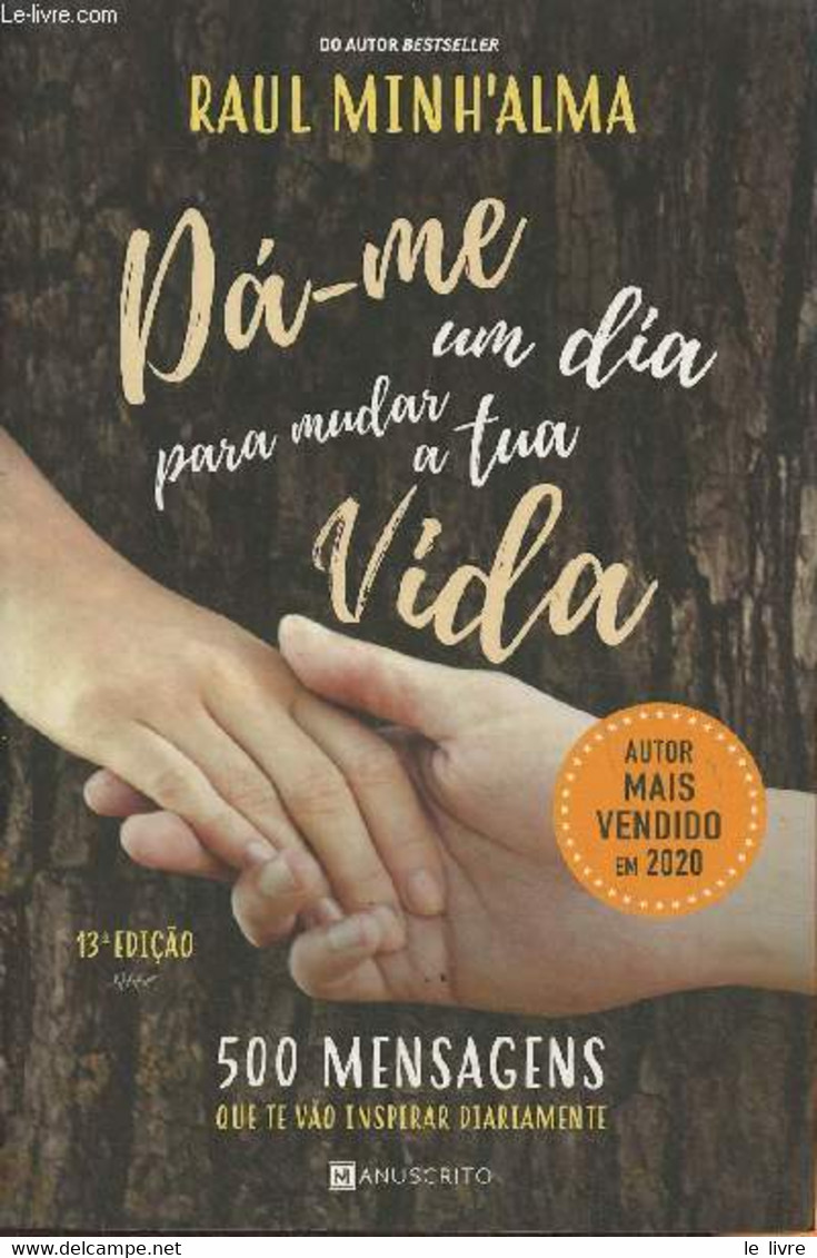 Da-me Um Dia Para Mudar A Tua Vida - Minh'Alma Raul - 2021 - Cultural