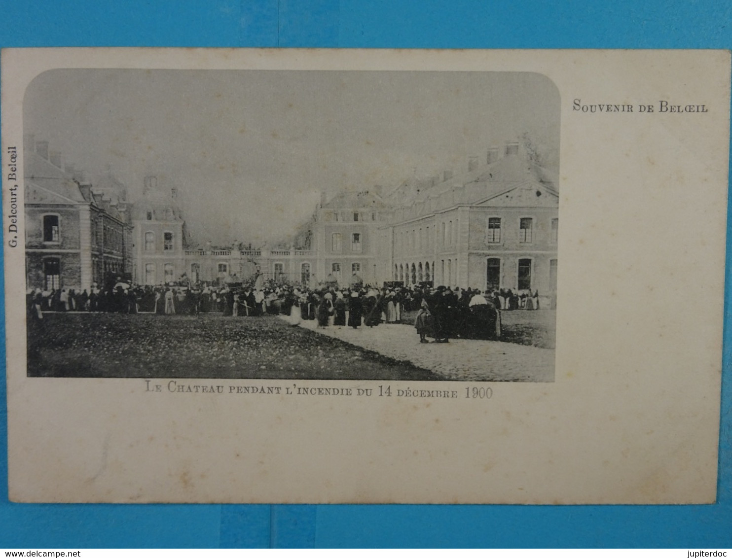 Souvenir De Beloeil Le Château Pendant L'incendie Du 14 Décembre 1900 - Belöil