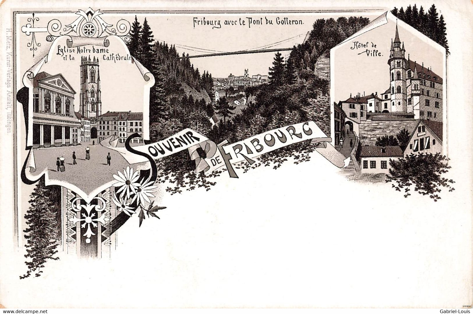 Souvenir De Fribourg Avec Le Pont Du Gotteron Notre Dameet La Cathédrale L'Hôtel De Ville Litho Lithographie - Fribourg