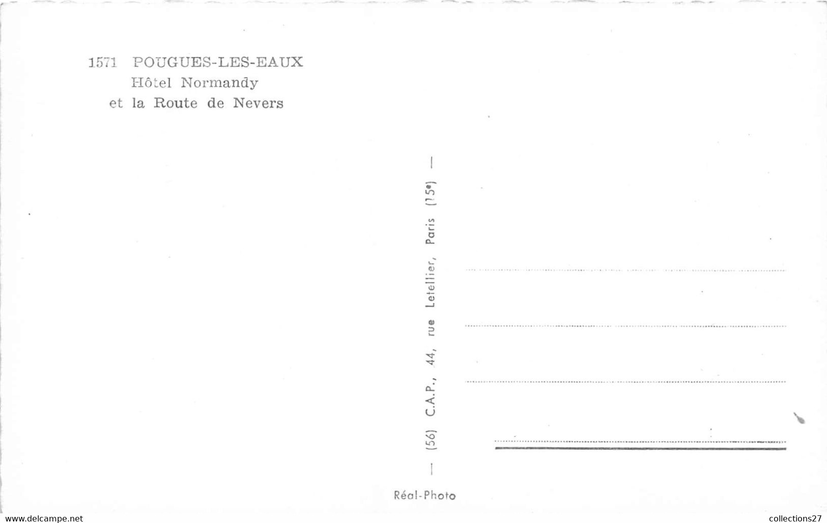 58-POUGUES-LES-EAUX- HÔTEL NORMANDY ET LA ROUTE DE NEVERS - Pougues Les Eaux