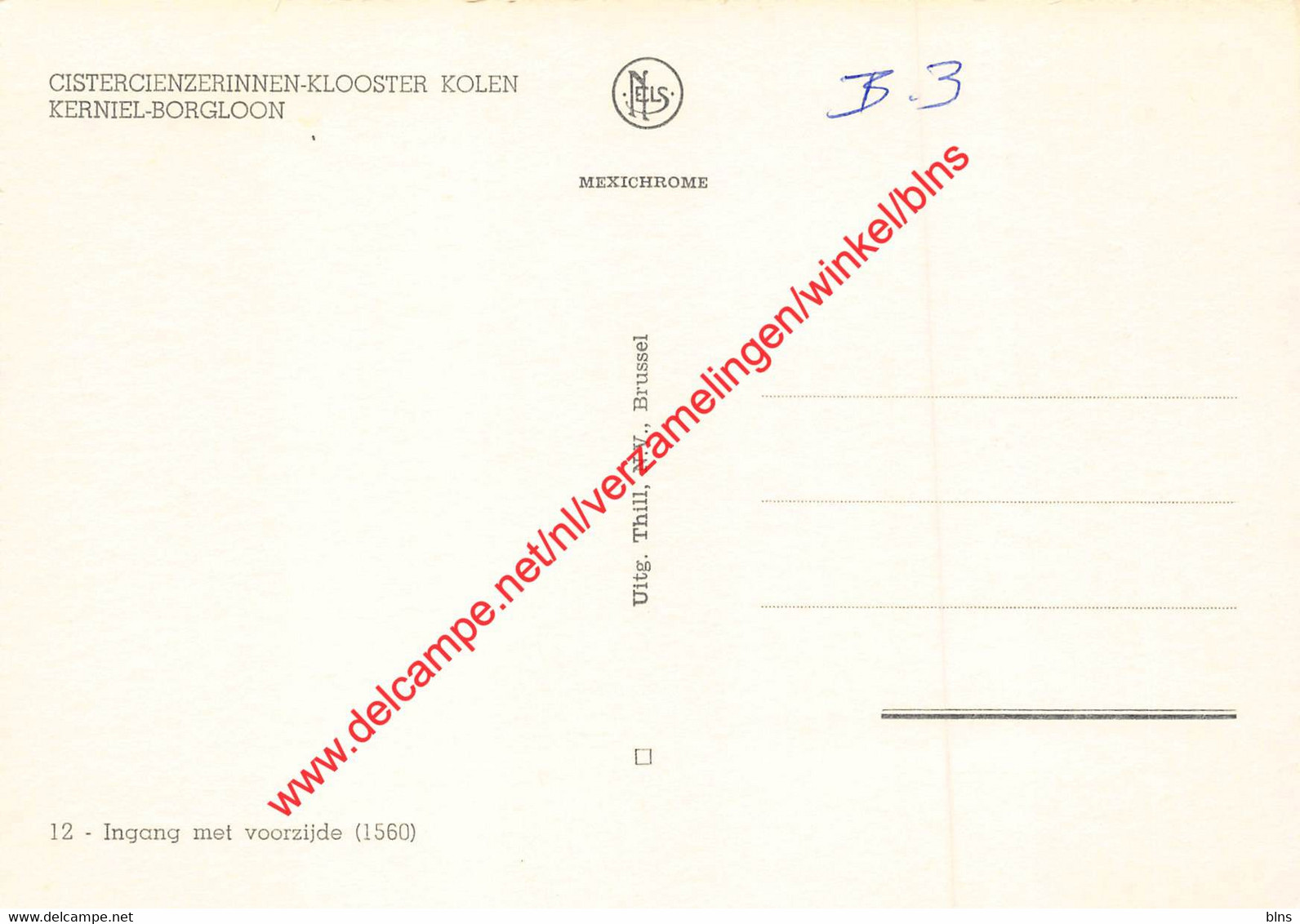 Cistercienzerinnen-Klooster Kolen - Ingang Met Voorzijde - Kerniel - Borgloon - Borgloon