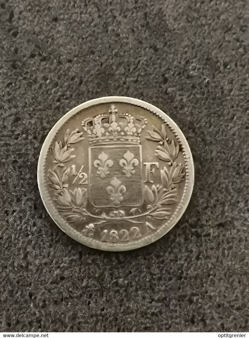 1/2 FRANC ARGENT LOUIS XVIII 1822 A PARIS 584 262 EX / SILVER FRANCE - 1/2 Franc