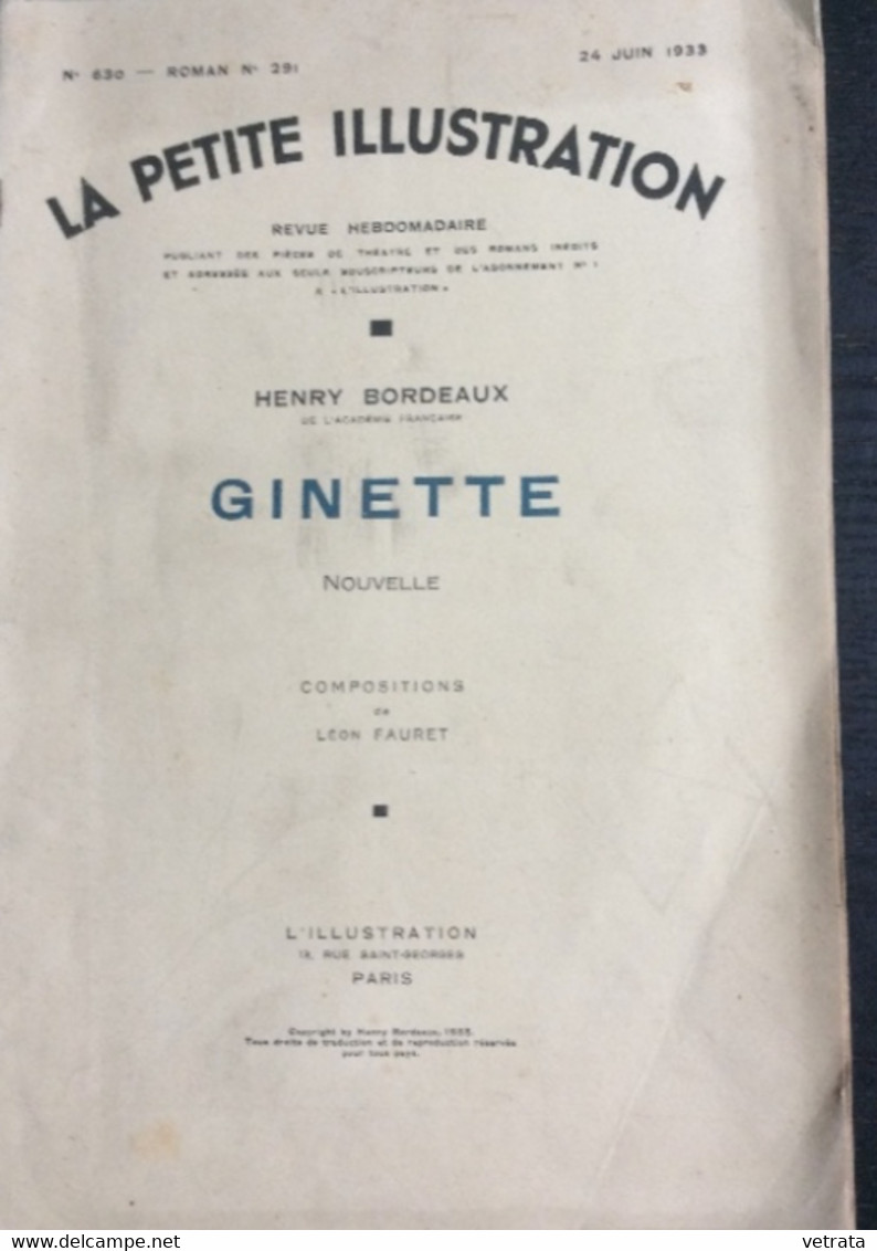 HENRY BORDEAUX : 6 Romans & 1 Nouvelle Publiés Par L’Illustration (Ginette-La Cendre Chaude-Les Jeux Dangereux-Andromède - Bücherpakete