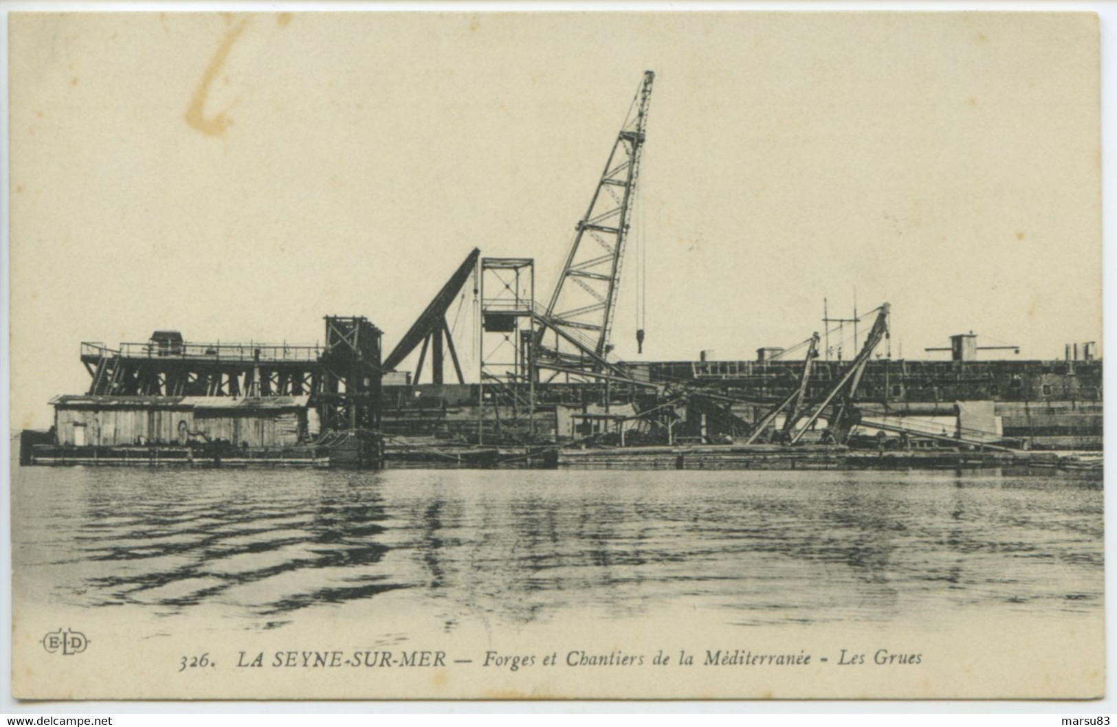 Forges Et Chantiers **Belle Cpa Recherchée! Format 9x14cm Ed. Eld N°326 ** (suivre Mes Autres Ventes à Venir) - La Seyne-sur-Mer