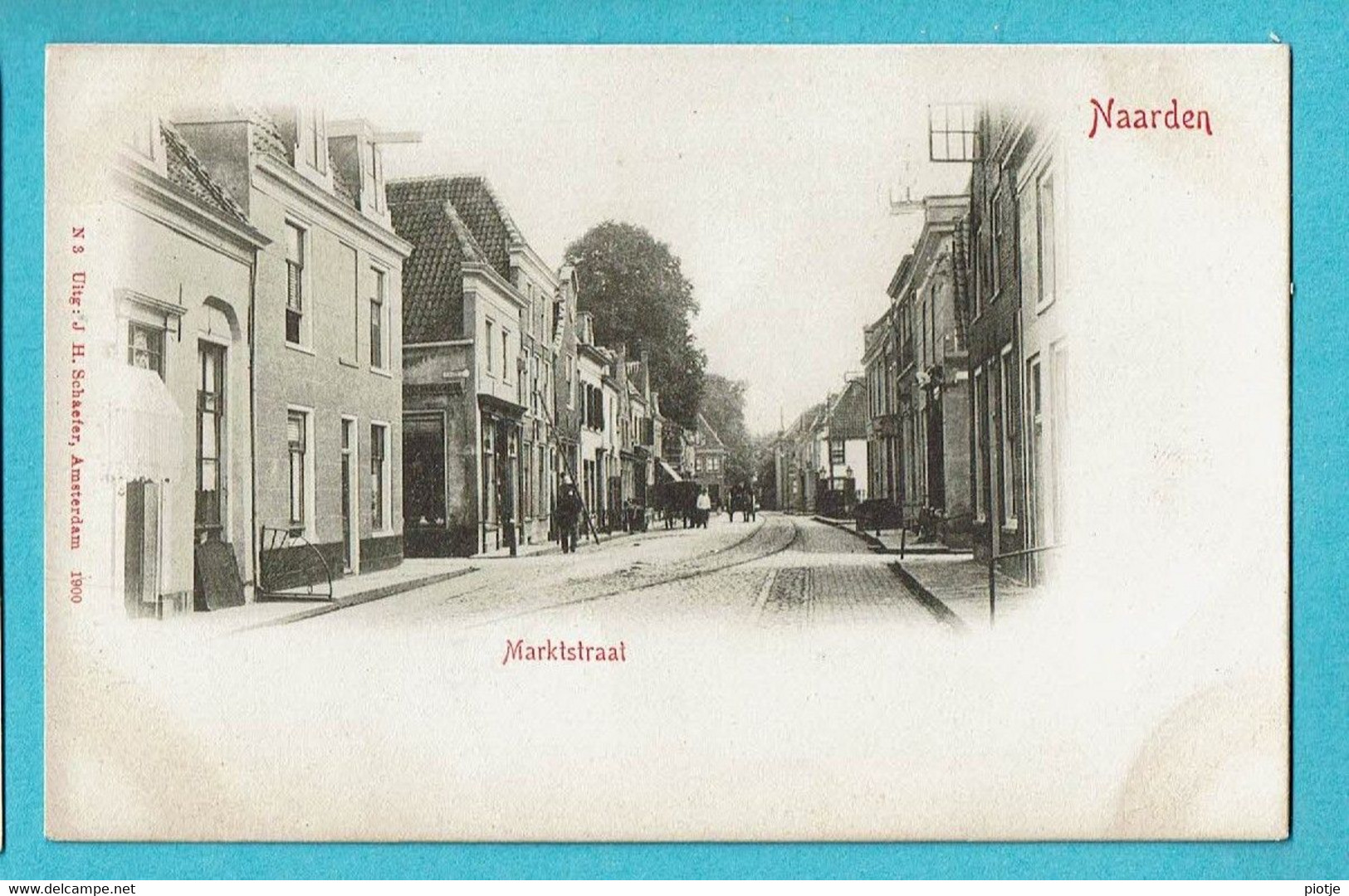 * Naarden (Noord Holland - Nederland) * (Uitg J.H. Schaefer, Nr 3) Marktstraat, Rue Du Marché, Tramway, Animée, TOP - Naarden