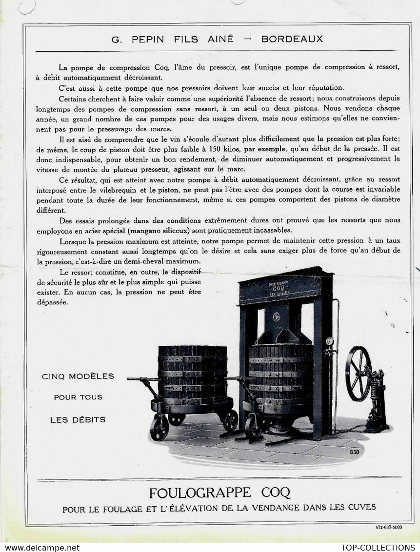 CIRCA 1920 VIN VIGNE VIGNOBLE  PRESSOIR HYDRAULIQUE FOULOGRAPHE COQ G.PEPIN FILS Ainé à Bordeaux  B.E.VOIR SCANS - Advertising