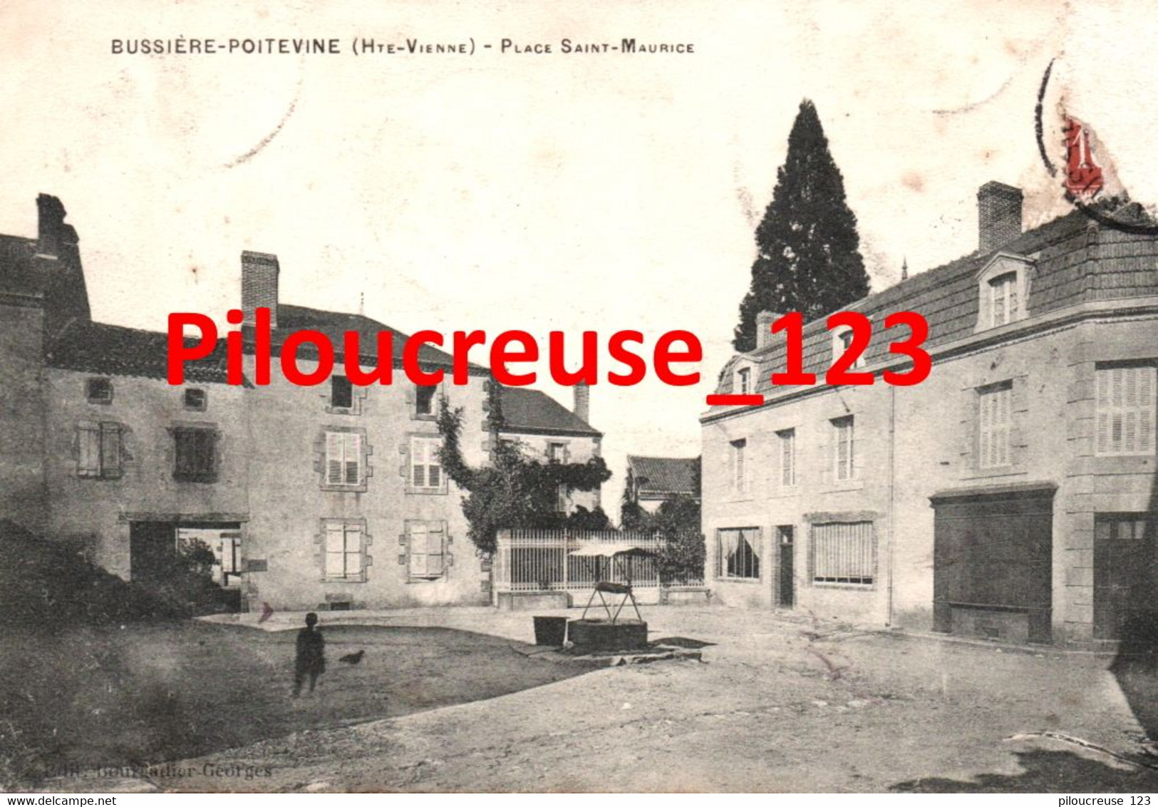 87 Haute Vienne - BUSSIERE POITEVINE - " Place Saint Maurice " - Bussiere Poitevine