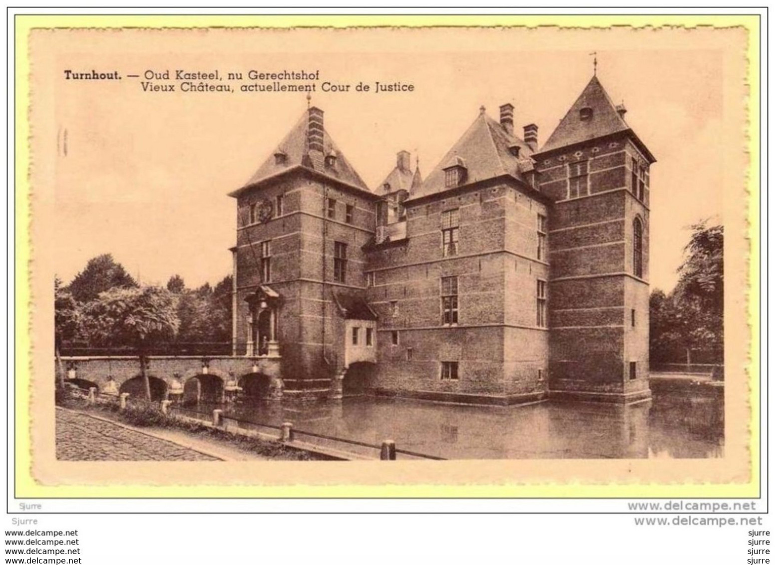 TURNHOUT - Oud Kasteel / Gerechtshof - Château / Cour De Justice * - Turnhout