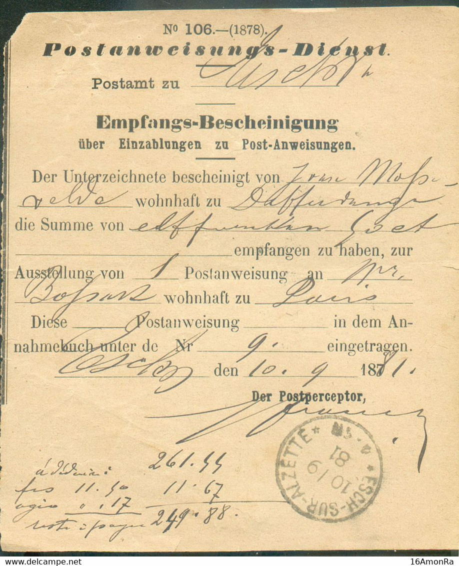 Postanweisungs-Dienst Service Des Mandats-Poste (Bon N°106 (1878) Sc ESCH-sur-ALZETTE 10-9-1881 Reçu De 11,50  Francs - - Autres & Non Classés