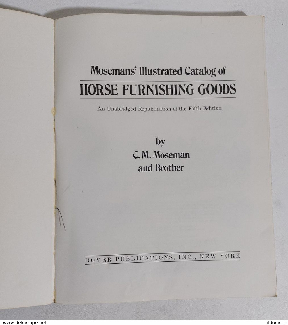 I106797 V - MOSEMANS' ILLUSTRATED CATALOG OF HORSE FURNISHING GOOD - Dover - Arte, Antiquariato