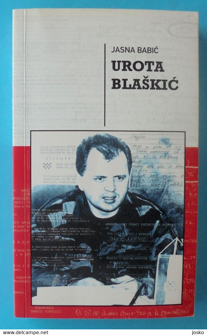 UROTA BLAŠKIĆ - Croatia Book * General Tihomir Blaškić * Croatian War 1990's HVO Bosnia And Herzegovina Croatie Kroatien - Autres & Non Classés