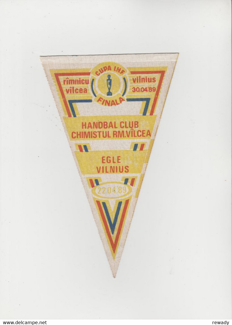 Romania - HC Chimistul Rm. Vilcea - Egle Vilnius / Fanion / Pennant Handball (IHF, 1989) - Handball