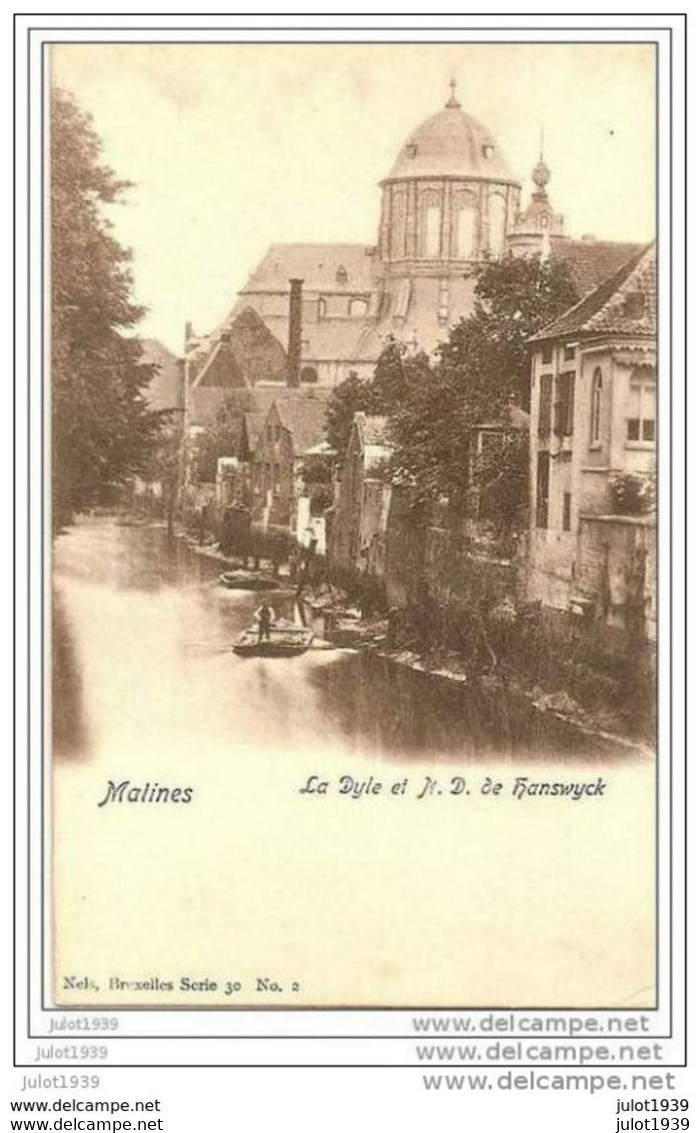 MALINES ..--  Nels 30 , N°2 .  La Dyle Et N.D. De Hanswyck . - Mechelen