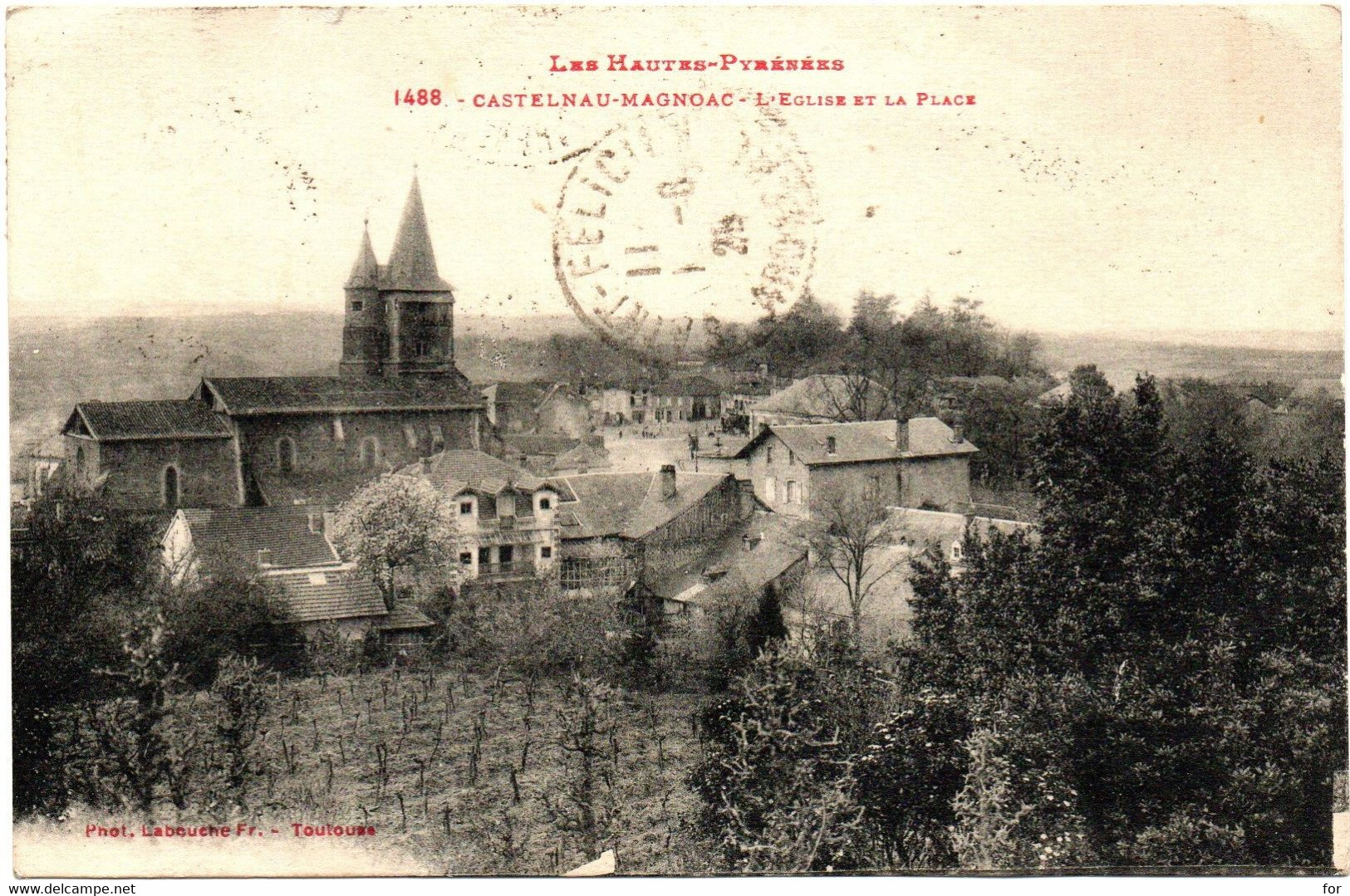 Hautes Pyrénées : CASTELNAU-MAGNOAC : L'église Et La Place - Castelnau Magnoac