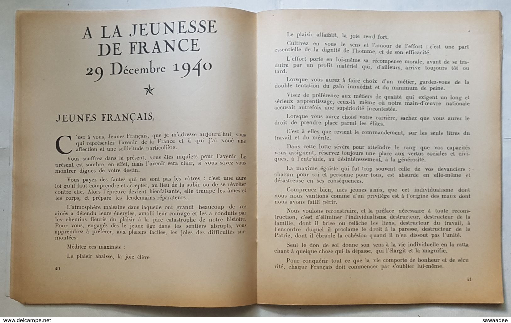 DOCUMENT - PROPAGANDE - ETAT FRANCAIS - LES MESSAGES DU MARECHAL - PETAIN - DU 16/06/1940 Au 20/08/1941 - Autres & Non Classés