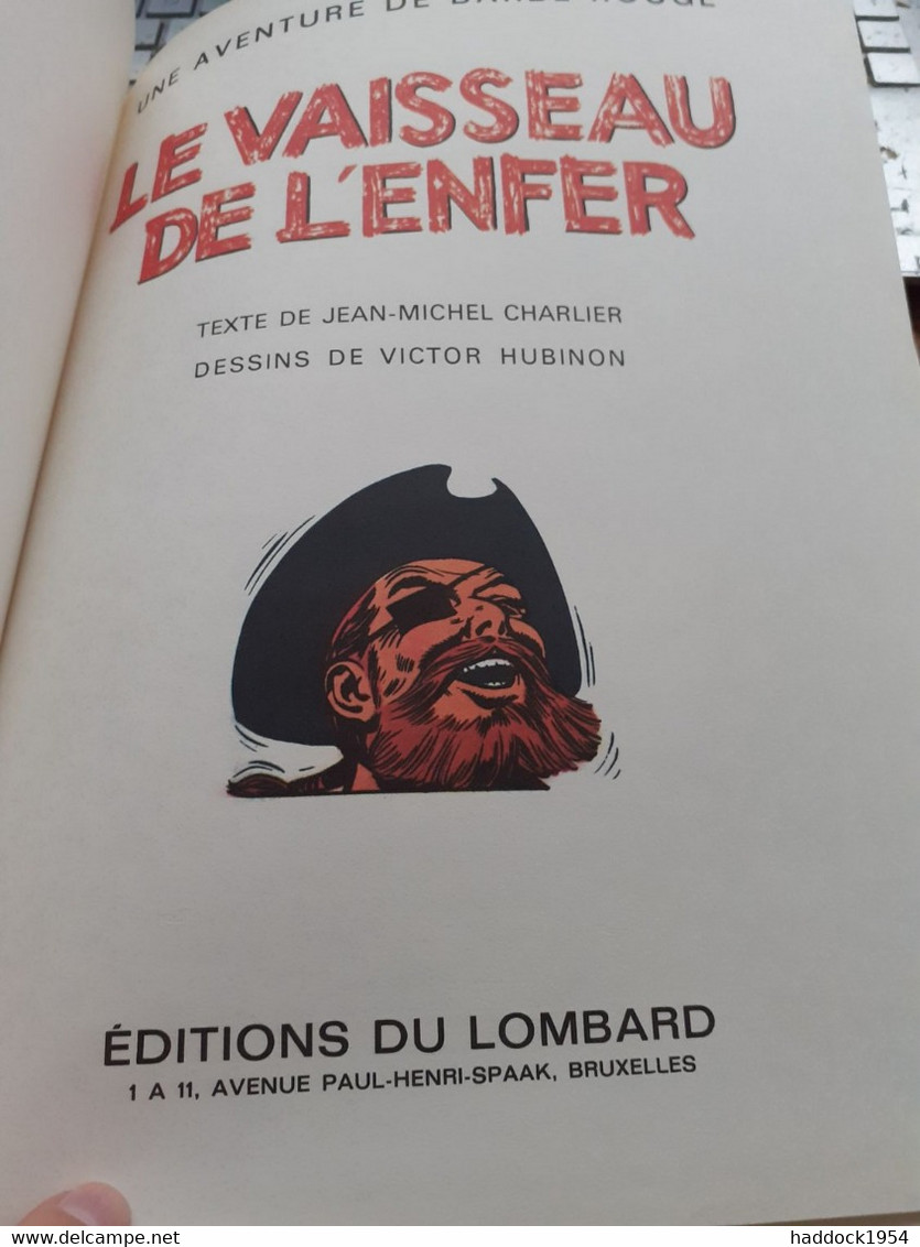 Le Vaisseau De L'enfer BARBE-ROUGE CHARLIER HUBINON éditions Du Lombard 1974 - Barbe-Rouge