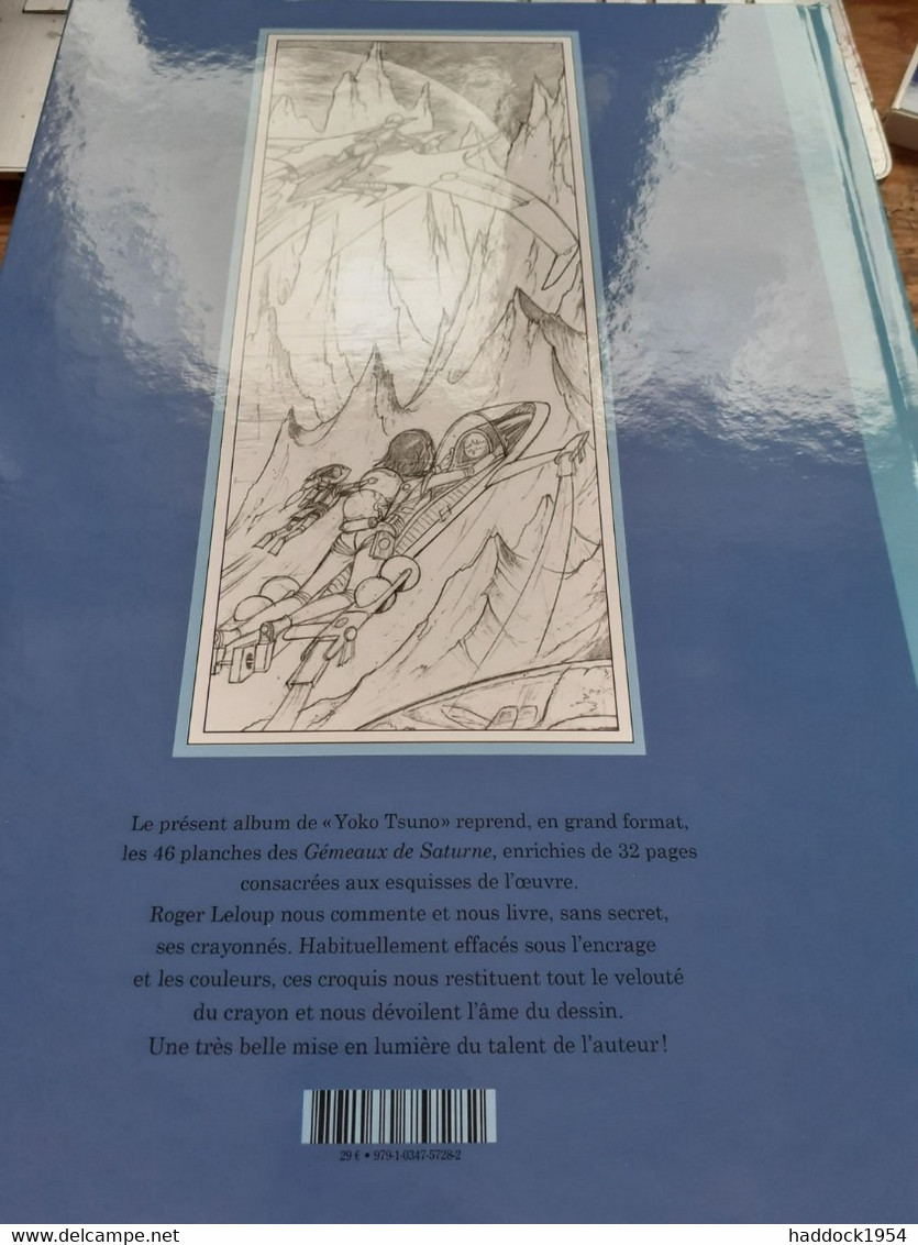 Les Gémeaux De Saturne Esquisse D'une Oeuvre YOKO TSUNO ROGER LELOUP 2022 - Yoko Tsuno