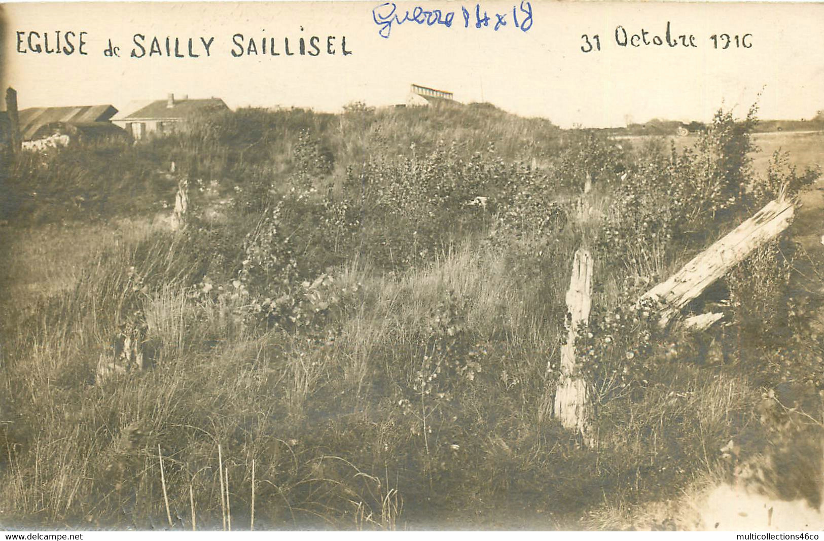 220722B - CARTE PHOTO GUERRE WW1 1914 18 - 80 église De SAILLY SAILLISEL 31 Octobre 1916 - Other & Unclassified