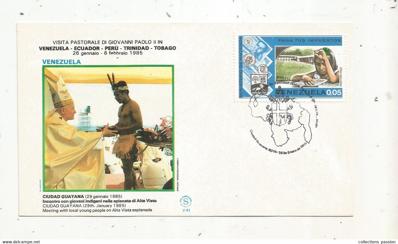 FDC , Premier Jour, VENEZUELA, CIUDAD GUAYANA , 1985, Visita Pastorale Di Giovanni Paolo II - Venezuela