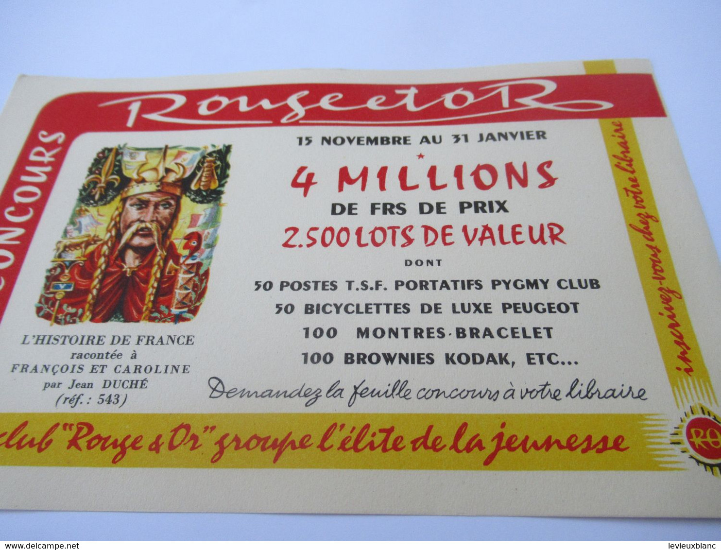 Buvard Publicitaire/Papeterie/Club Rouge & Or/Grand Concours/4 Millions/ Vers  1950-1960       BUV639 - Stationeries (flat Articles)