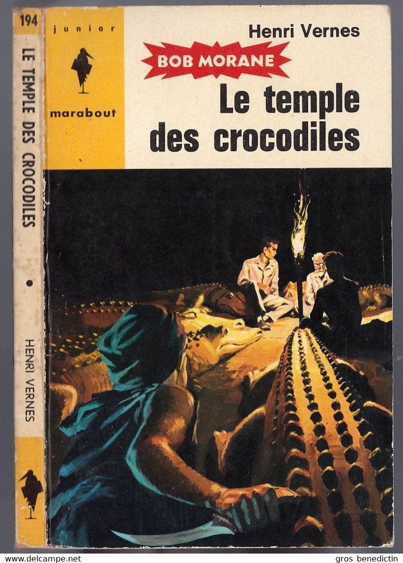 Marabout Junior N°194 - Série Bob Morane - Henri Vernes - "Le Temple Des Crocodiles" - 1963 - #Ben&Morane - Marabout Junior